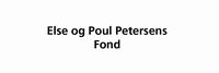 Else og Poul Petersens Fond