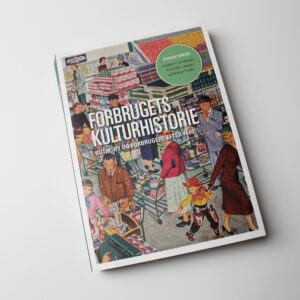 Forbrugets kulturhistorie: Butik, by og forbrugere efter 1660